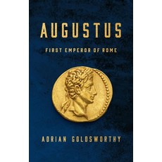 (영문도서)Augustus: First Emperor of Rome Hardcover, Basic Books, English, 9781541608184