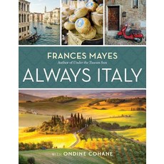 Frances Mayes Always Italy Hardcover, National Geographic Society