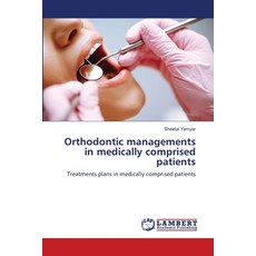 (英文圖書)Orthodontic managements in medically comprised patients 平裝版, LAP Lambert Academic Publis..., 英文