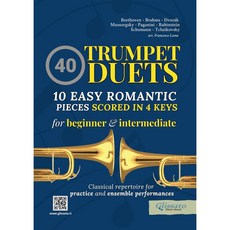 트럼펫 듀엣 북 | 4개의 키로 구성된 쉬운 로맨틱 곡 10곡: 초급 - 중급, 1개
