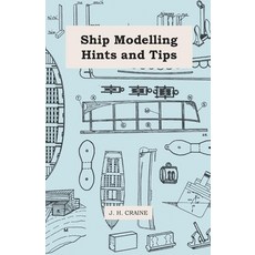 (영문도서) Ship Modelling Hints and Tips Paperback, Iyer Press, English, 9781446518908