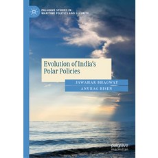 (영문도서) Evolution of India's Polar Policies Hardcover, Palgrave MacMillan, English, 9783031761232