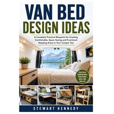 (영문도서)Van Bed Design Ideas: A Complete Practical Blueprint for Creating Comfortable S... Paperback, Independently Published, English, 9798196343537 Independently Published, English, 9798196343537
