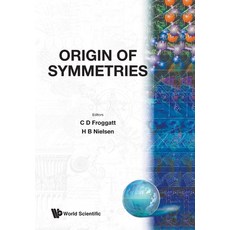 (영문도서)Origin of Symmetries (B/S) Paperback, World Scientific Publishing..., English, 9789971966317 World Scientific Publishing..., English, 9789971966317