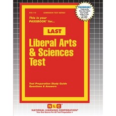 (영문도서)Liberal Arts & Sciences Test (LAST) Paperback, National Learning Corp, English, 9781799358190