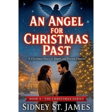 (英文圖書)An Angel for Christmas Past - A Christmas Story of Angels and Second Chances 平裝版, Beebop Publishing Group, 英文