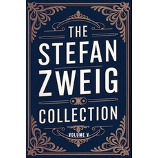 (英文圖書)The Stefan Zweig Collection - Volume 5: A New Translation 平裝版, Independently Published, 英文