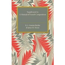 Supplement to A Manual of French Composition, Cambridge University Press