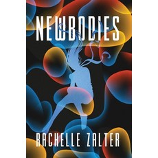 (영문도서) Newbodies Paperback, Moonshine Cove Publishing, LLC, English, 9781952439407