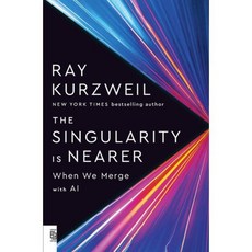 The Singularity Is Nearer:When We Merge with AI, Penguin Putnam Books for Young