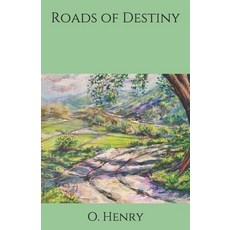 Roads of Destiny Paperback, Independently Published, English, 9798692986474