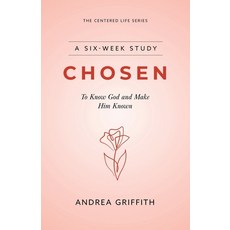 (영문도서)Chosen: Chosen to know God and Make Him Known Paperback, Independently Published, English, 9798265956545