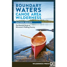 (영문도서)Boundary Waters Canoe Area Wilderness Eastern Region: The Essential Guide to Mi... Paperback, Wilderness Press, English, 9781643591100 Wilderness Press, English, 9781643591100