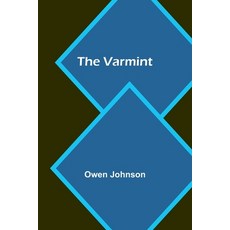 (영문도서) The Varmint Paperback, Alpha Edition, English, 9789362925176