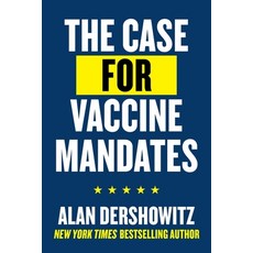 (영문도서) The Case for Vaccine Mandates Paperback, Hot Books, English, 9781510771024