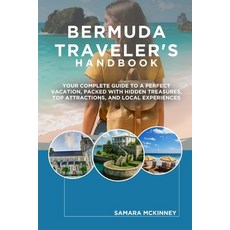 (英文圖書)Bermuda Traveler's Handbook: Your Complete Guide to a Perfect Vacation Packed w... 平裝版, Independently Published, 英文