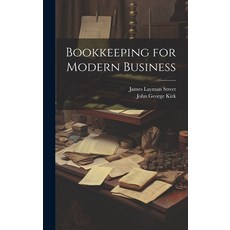 (영문도서) Bookkeeping for Modern Business Hardcover, Legare Street Press, English, 9781020293498