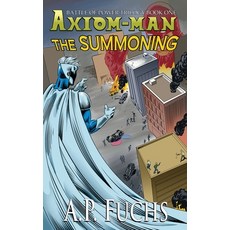 (英文圖書)The Summoning: A Superhero Novel [The Axiom-man Saga Book 5] 平裝版, Coscom Entertainment, 英文