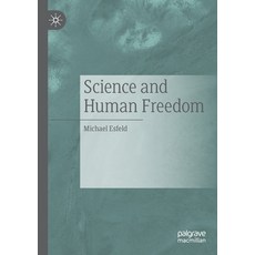 Science and Human Freedom Paperback, Palgrave MacMillan