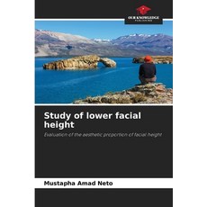 (영문도서)Study of lower facial height Paperback, Our Knowledge Publishing, English, 9786209456275