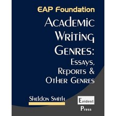 (영문도서) Academic Writing Genres: Essays Reports & Other Genres Paperback, Evident Press, English, 9781912579020