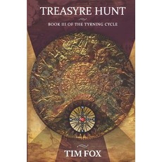 (영문도서) Treasyre Hunt: Book III of the Turning Cycle Paperback, Sufficient Press LLC, English, 9780988598553
