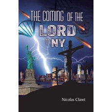 (영문도서)THE COMING of THE LORD IN NY Paperback, Ibukku, LLC, English, 9798897271733