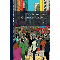 (영문도서)The Protective Question Abroad... Paperback, Hutson Street Press, English, 9781024004960