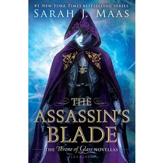 The Assassin's Blade: The Throne of Glass Prequel Novellas [hardcover], The Assassin's Blade: The Thro