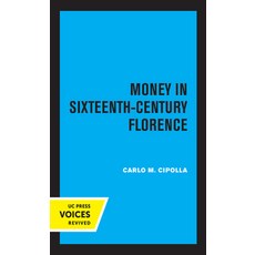 Money in Sixteenth-Century Florence Paperback, University of California Press, English, 9780520335967