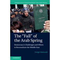 (영문도서) The "Fall" of the Arab Spring Paperback, Cambridge University Press, English, 9781009010320