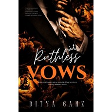 (영문도서)Ruthless Vows: Some debts are paid in silence. Some in vows. Paperback, Independently Published, English, 9798184672380