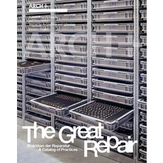 (영문도서) The Great Repair: A Catalog of Practices Paperback, Spector Books, English, 9783959057882