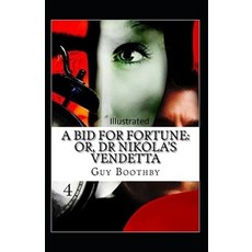 A Bid for Fortune or Dr. Nikola's Vendetta Illustrated Paperback, Independently Published, English, 9798555352286