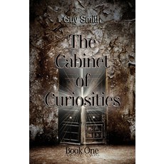 (영문도서)The Cabinet of Curiosities: Book One Paperback, Michael Terence Publishing, English, 9781800942769