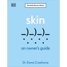 (영문도서)Skin: An Owner's Guide Hardcover, DK Publishing (Dorling Kind..., English, 9780593964590