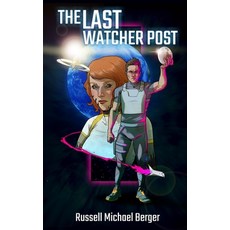 (영문도서) The Last Watcher Post Paperback, Independently Published, English, 9798482062302