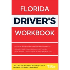 (영문도서) Florida Driver's Workbook: 360] State-Specific Questions to Assist You in Passing Your Learne... Paperback, Driving School, English, 9781803601717