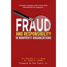 (영문도서) Fraud and Responsibility in Nonprofit Organizations Paperback, Independently Published, English, 9798346086710