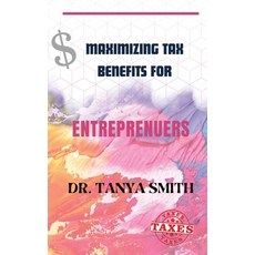 (英文圖書)Maximizing Tax Benefits for Entreprenuers 平裝版, Phoenix Voices Publishing, 英文