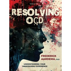 (英文圖書)Resolving OCD: Understanding Your Obsessional Experience 精裝版, Mount Royal Publishing, 英文