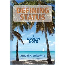 (영문도서) Defining Status: A Modern Note Paperback, Createspace Independent Pub..., English, 9781496024770