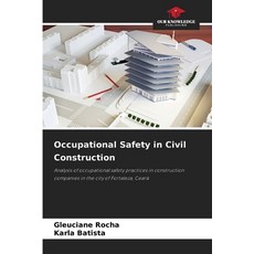 (영문도서)Occupational Safety in Civil Construction Paperback, Our Knowledge Publishing, English, 9786209164552