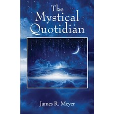(英文圖書)The Mystical Quotidian 平裝版, Outskirts Press, 英文