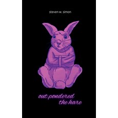 (英文圖書)Out Pondered the Hare 平裝版, Steven Simon Books, LLC, English