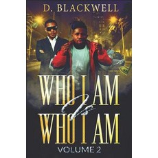 (영문도서) Who I Am Is Who I Am Volume 2 Paperback, Independently Published, English, 9781723815973