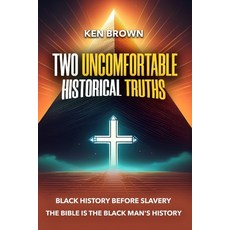 (英文圖書)Two Uncomfortable Historical Truths: Black History Before Slavery Biblical Histo... 平裝版, Jmpinckney Publishing Co., LLC, 英文