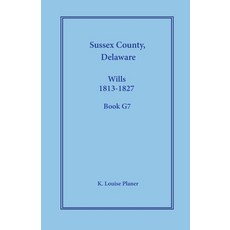 (영문도서)Sussex County Delaware Wills 1813-1827 Book G7 Paperback, Heritage Books, English, 9781680346343