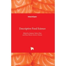 (영문도서) Descriptive Food Science Hardcover, Intechopen, English, 9781789845945