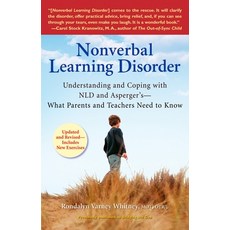 (영문도서) Nonverbal Learning Disorder: Understanding and Coping with Nld and Asperger's--What Parents a... Paperback, Tarcherperigee, English, 9780399534676